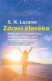 Zdraví člověka - S. N. Lazarev - Kliknutím na obrázek zavřete